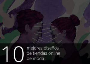 Los 10 mejores diseños de tiendas online de moda en Enero 2107