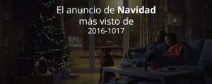 anuncio de navidad más visto en 2016-2017