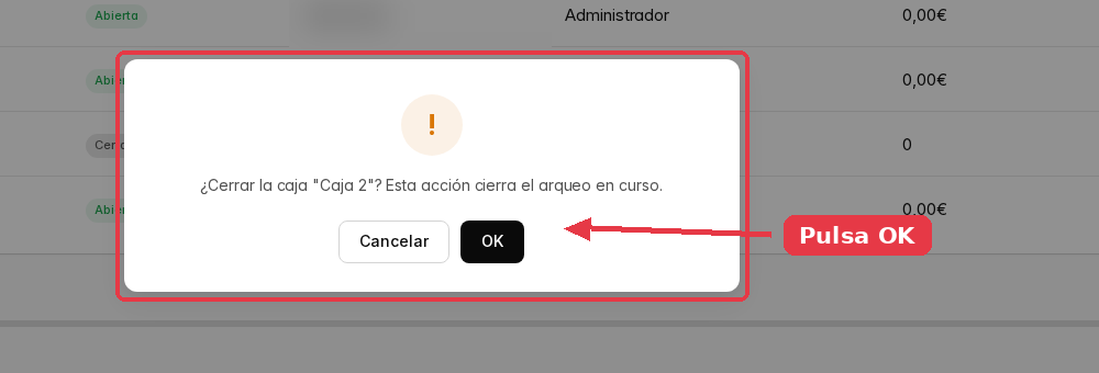 Ventana de confirmación preguntando si cerrar la Caja 2, con los botones Cancelar y OK.