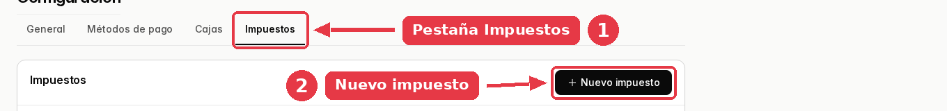 Pestañas de Configuración con Impuestos abierta y el botón Nuevo impuesto a la derecha.