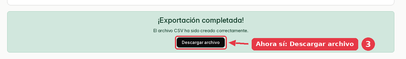 Aviso verde de exportación completada con el botón Descargar archivo.